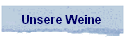 Unsere Weine