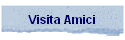 Visita Amici