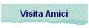 Visita Amici